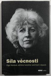 Síla věcnosti - Olga Havlová, střízlivý korektor potrhlých nápadů - 