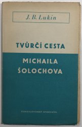 Tvůrčí cesta Michaila Šolochova - 