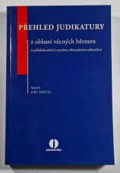 Přehled judikatury z oblasti věcných břemen - (s přihlédnutím k novému občanskému zákoníku)