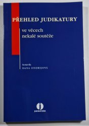 Přehled judikatury ve věcech nekalé soutěže - 