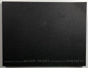 Autoři Triády - fotografické portréty - 