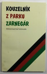 Kouzelník z parku Zarnegár - 