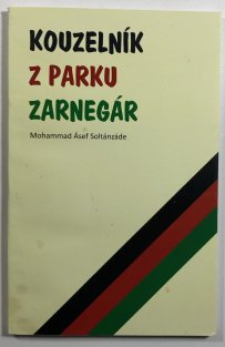 Kouzelník z parku Zarnegár