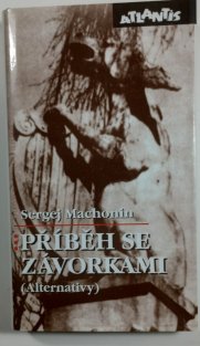 Příběh se závorkami /Alternativy/