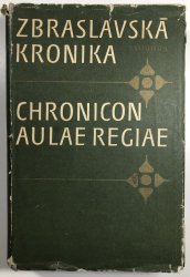 Zbraslavská kronika (Chronicon Aulae Regiae) - 