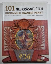 101 nejkrásnějších domovních znamení Prahy - 