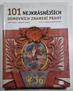 101 nejkrásnějších domovních znamení Prahy
