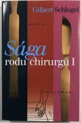 Sága rodu chirurgů I - 