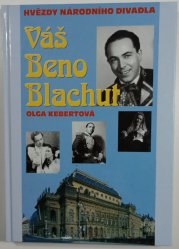 Váš Beno Blachut - Hvězdy Národního divadla