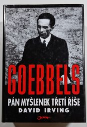 Goebbels - Pán myšlenek Třetí říše - 