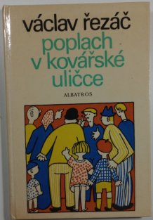 Poplach v Kovářské uličce