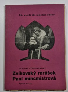 Zvíkovský rarášek - Paní Mincmistrová