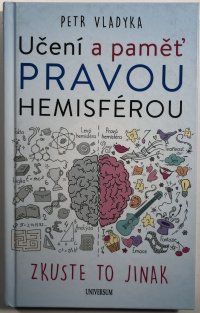 Učení a paměť pravou hemisférou