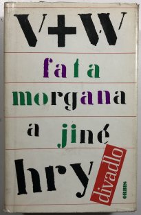 Fata morgana a jiné hry