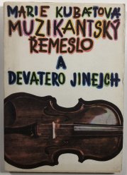 Muzikantský řemeslo a devatero jinejch - 