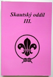 Skautský oddíl III.