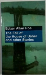 The Fall of the House of Usher and other Stories - 