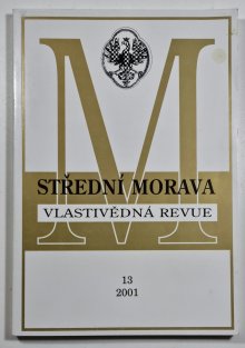 Střední Morava - Vlastivědná revue 13/2001