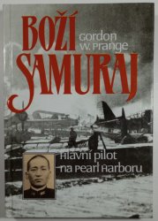 Boží samuraj - letec, jenž vedl hlavní útok na Pearl Harbor