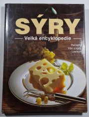 Sýry - Velká encyklopedie - Velká kniha o sýru