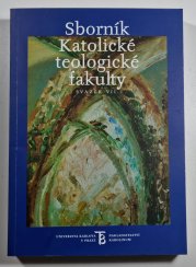 Sborník katolické teologické fakulty svazek VII.  - Omnia Autem Probate