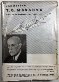 T.G.Masaryk - život a dílo presidenta osvoboditele