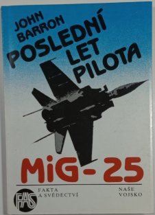 Poslední let pilota MIG-25