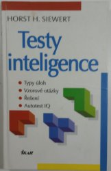Testy inteligence - Typy úloh, vzorové otázky, řešení, autotest IQ
