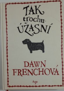 Tak trochu úžasní