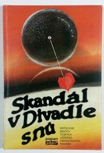Skandál v divadle snů