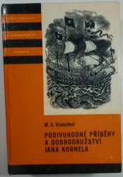 Podivuhodné příběhy a dobrodružství Jana Kornela - 