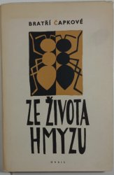 Ze života hmyzu - Komedie o třech aktech s předehrou a epilogem
