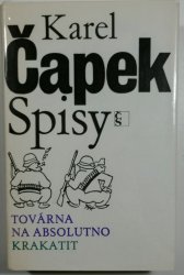 Spisy III - Továrna na Absolutno/Krakatit - 