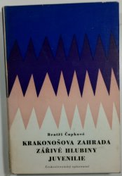 Krakonošova zahrada/Zářivé hlubiny/Juvenilie - 