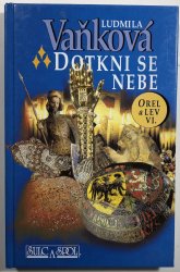 Orel a lev VI. - Dotkni se nebe - 