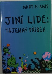 Jiní lidé: Tajemný příběh - 