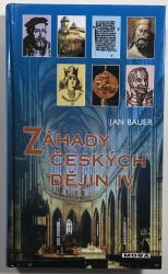Záhady českých dějin IV - 