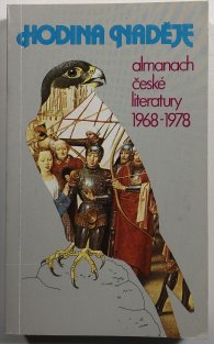 Hodina naděje - almanach české literatury 1968–1978