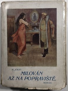 Milován  až na popraviště
