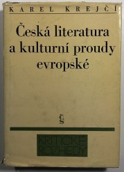 Česká literatura a kulturní proudy evropské - 