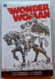 Wonder Woman #05: Tělo (limitovaná edice 52ks)