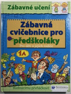 Zábavná cvičebnice pro předškoláky