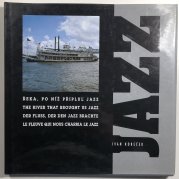 Řeka, po níž připlul jazz - 