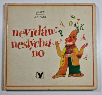 Nevídáno neslýcháno