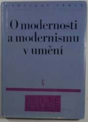 O modernosti a modernismu v umění - 