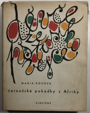 Děvče ze pštrosího vejce - Černošské pohádky z Afriky - Černošské pohádky z Afriky