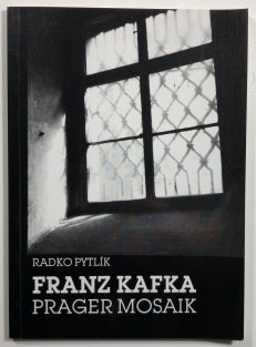 Franz Kafka - Prager mosaik