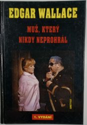 Muž, který nikdyneprohrál - 