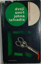 Dvojí smrt Johna Lafcadia - 