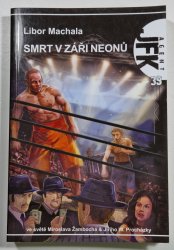 Agent JFK 39: Smrt v záři neonů - 